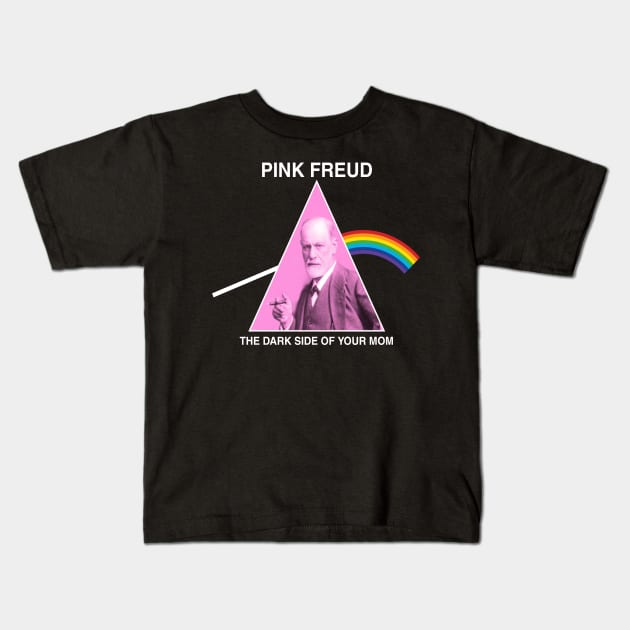 Pink Freud Dark Side of Your Mom Kids T-Shirt by ERRAMSHOP